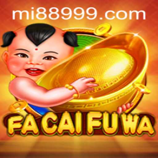 Discover the World of FaCaiFuWa: An Engaging Gaming Experience